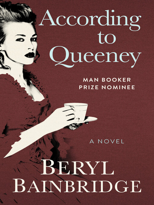 Title details for According to Queeney by Beryl Bainbridge - Wait list